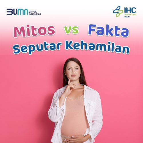 Mitos Fakta Kehamilan