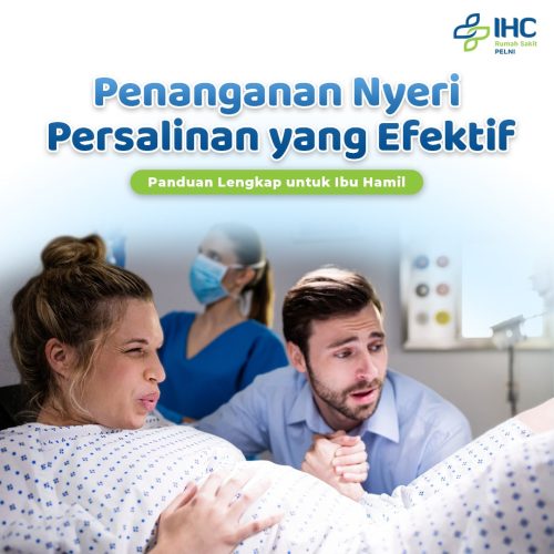 RS PELNI - Penanganan Nyeri Persalinan